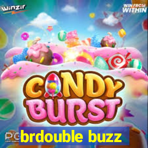 brdouble buzz